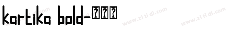 kartika bold字体转换